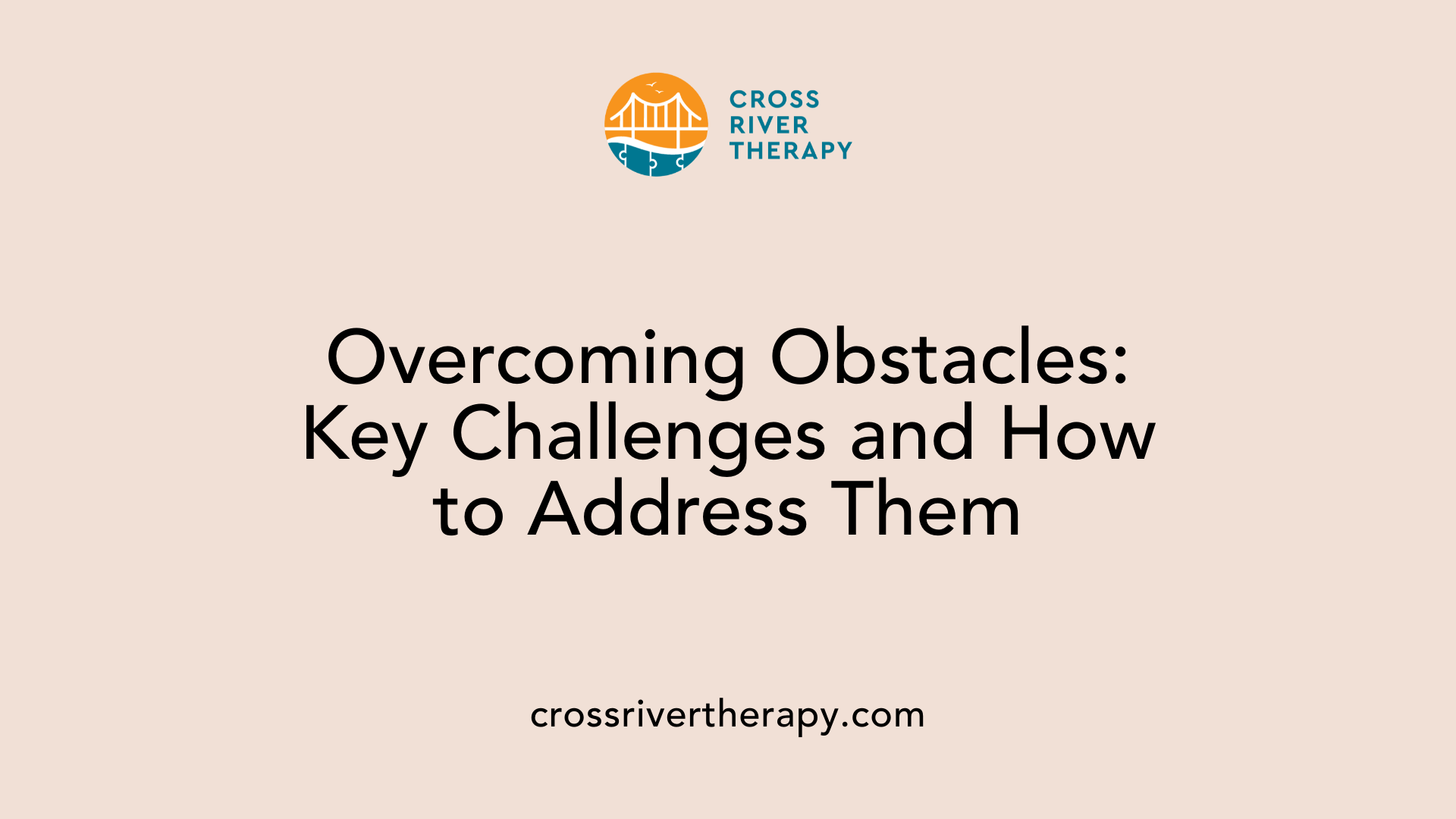 Overcoming Obstacles: Key Challenges and How to Address Them