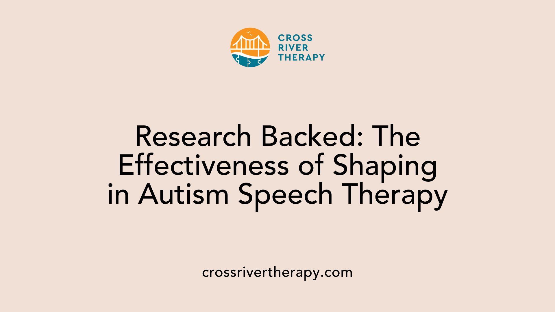 Research Backed: The Effectiveness of Shaping in Autism Speech Therapy