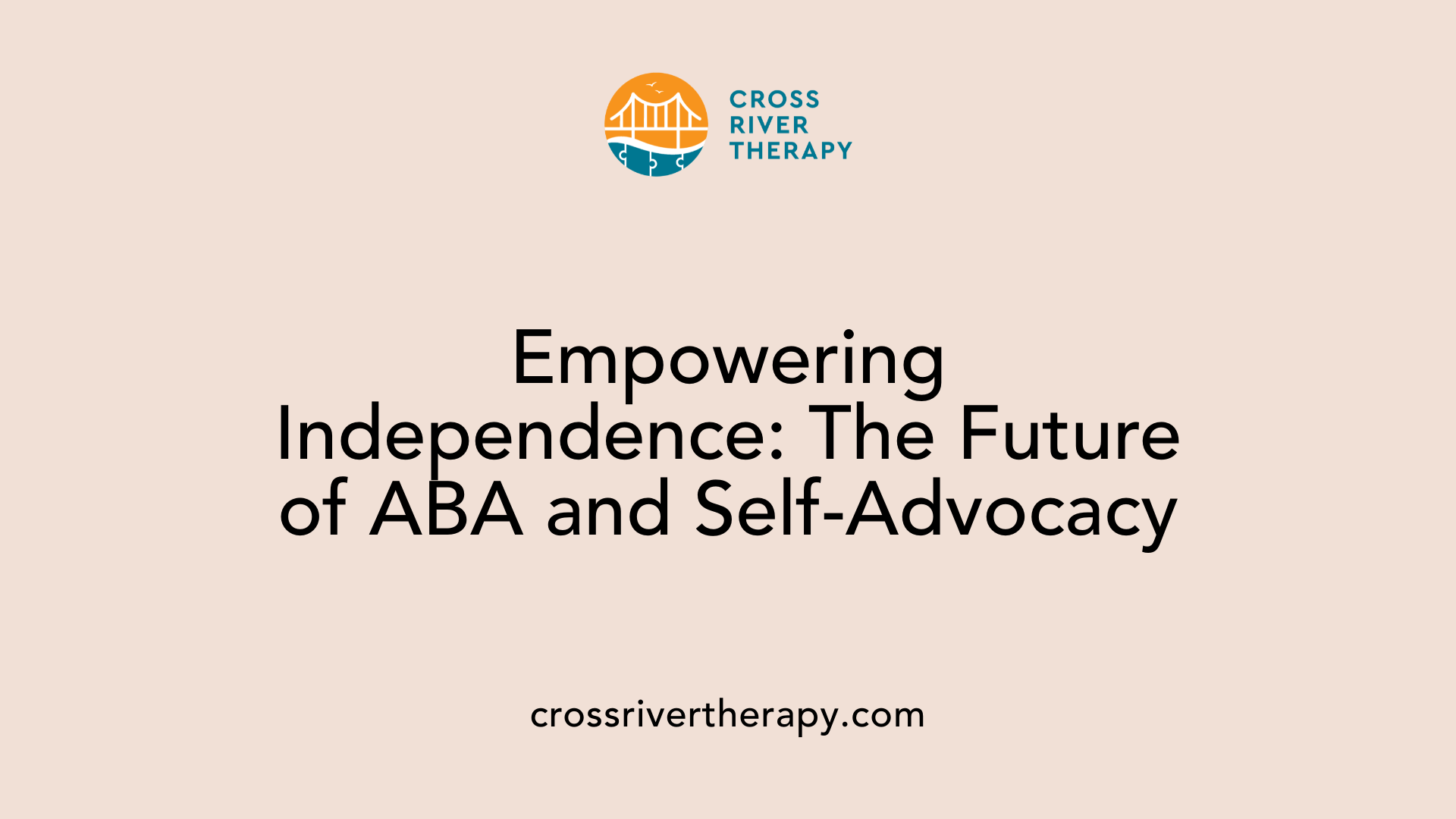 Empowering Independence: The Future of ABA and Self-Advocacy