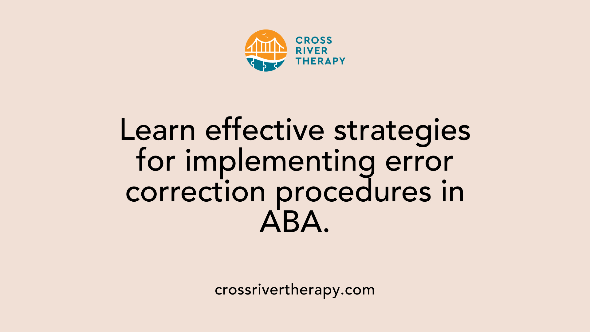 Learn effective strategies for implementing error correction procedures in ABA.