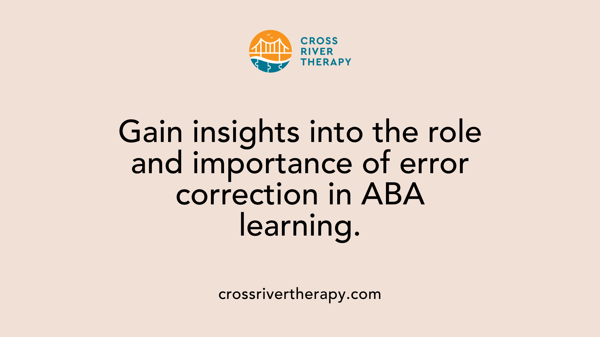 Gain insights into the role and importance of error correction in ABA learning.