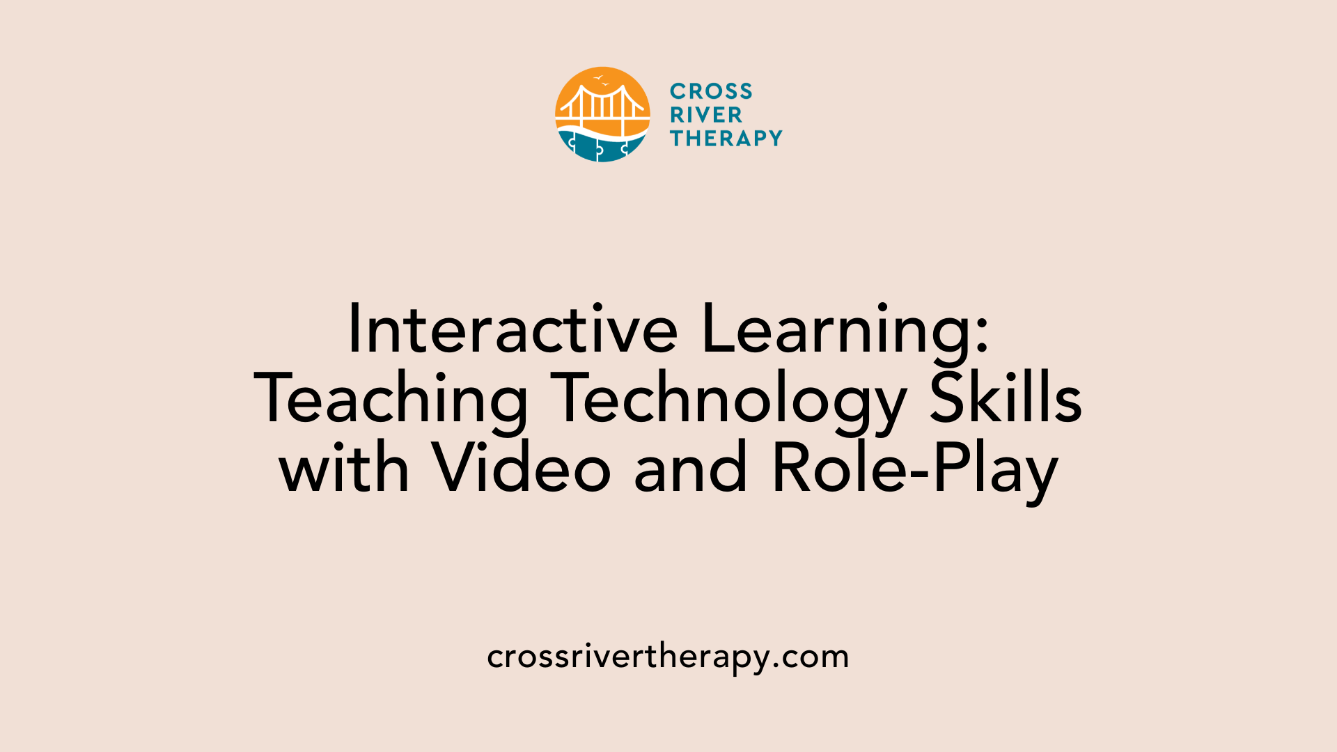 Interactive Learning: Teaching Technology Skills with Video and Role-Play