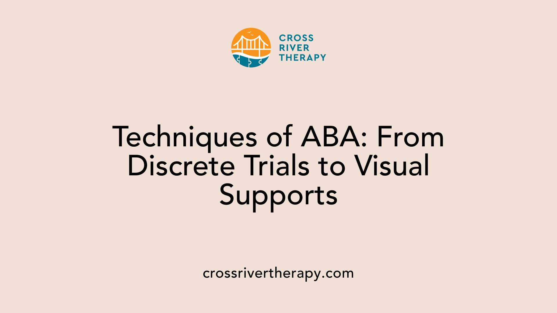 Techniques of ABA: From Discrete Trials to Visual Supports