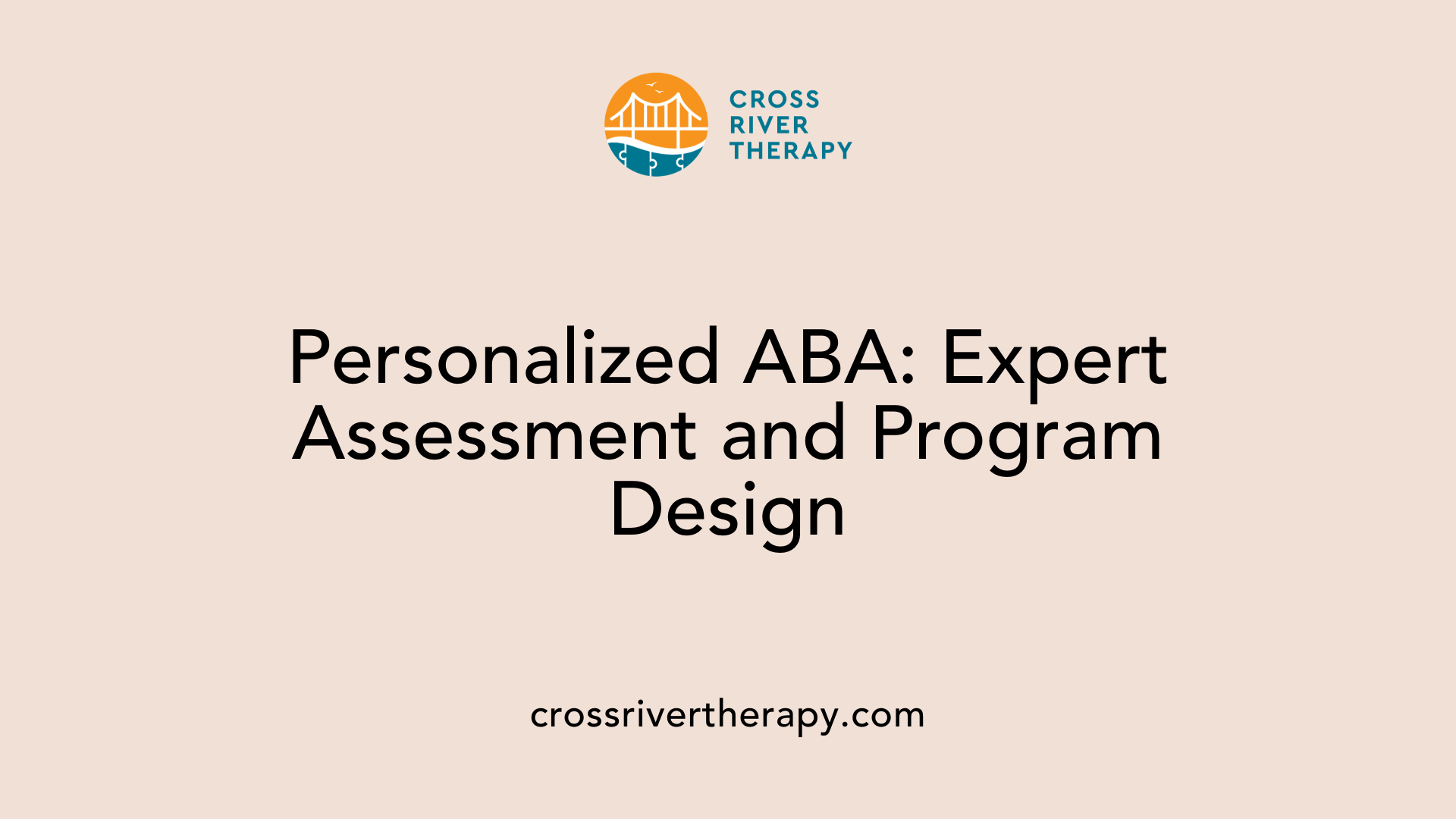 Personalized ABA: Expert Assessment and Program Design