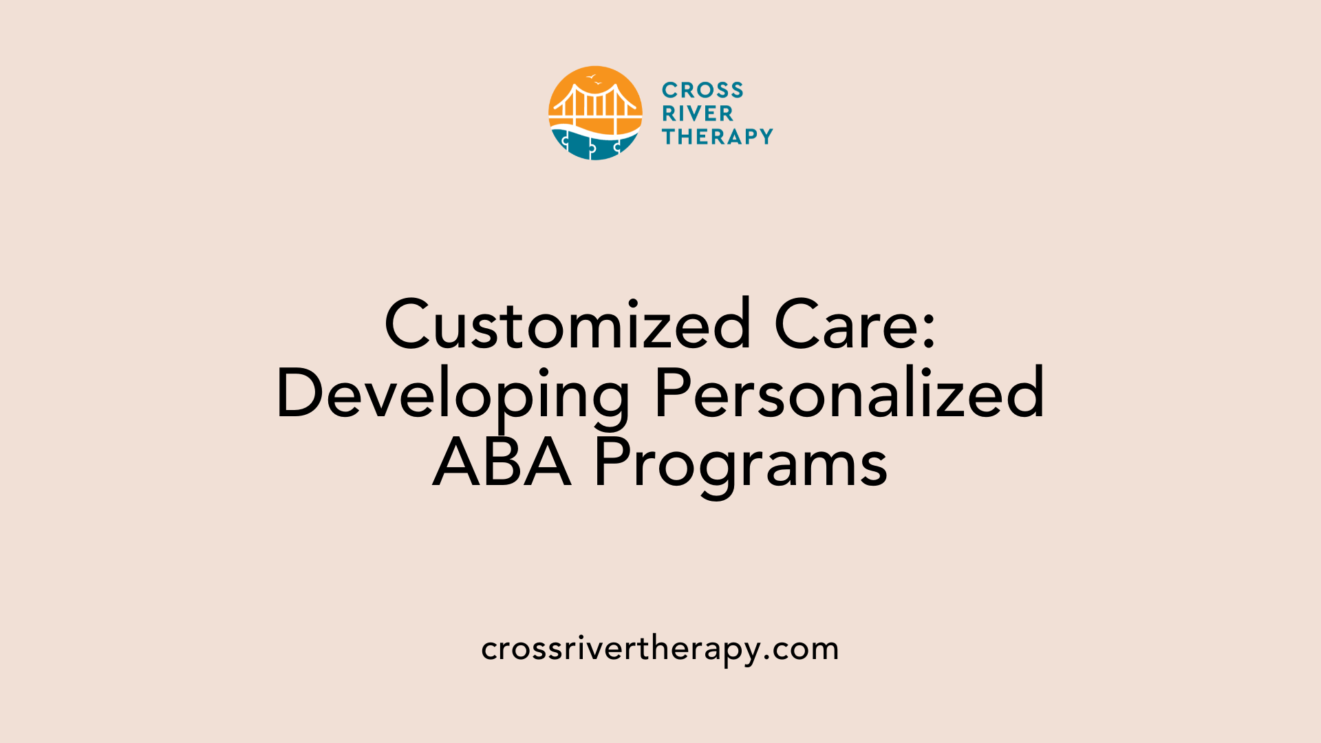 Customized Care: Developing Personalized ABA Programs