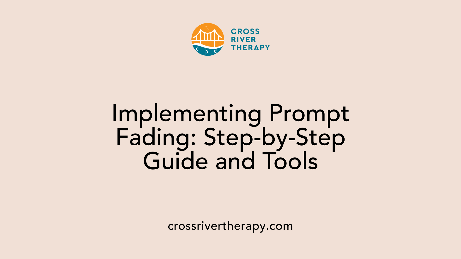 Implementing Prompt Fading: Step-by-Step Guide and Tools