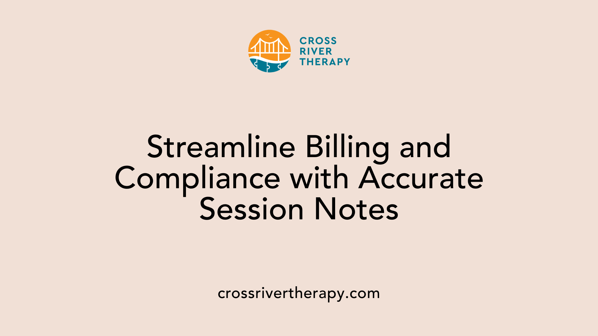 Streamline Billing and Compliance with Accurate Session Notes