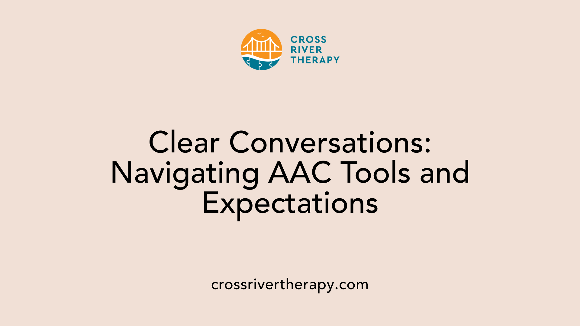 Clear Conversations: Navigating AAC Tools and Expectations