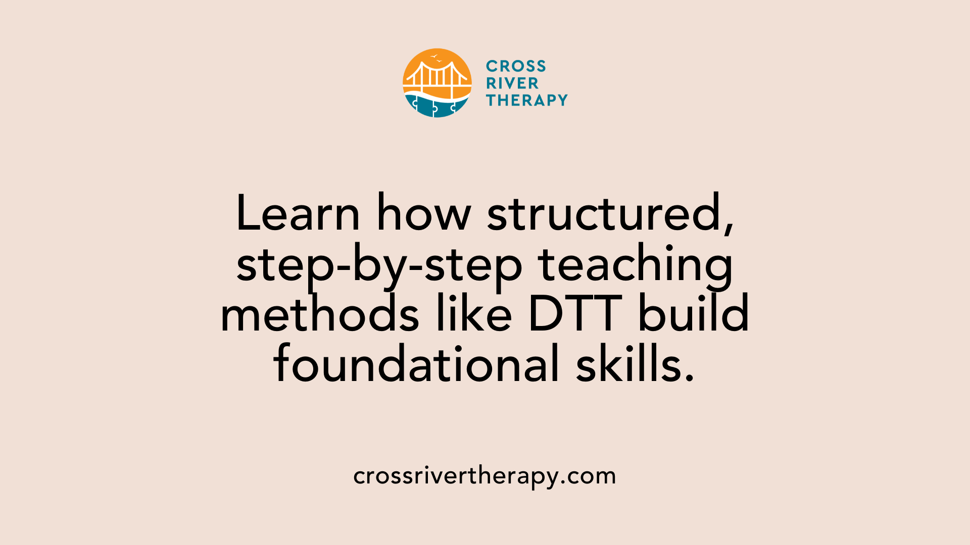 Learn how structured, step-by-step teaching methods like DTT build foundational skills.