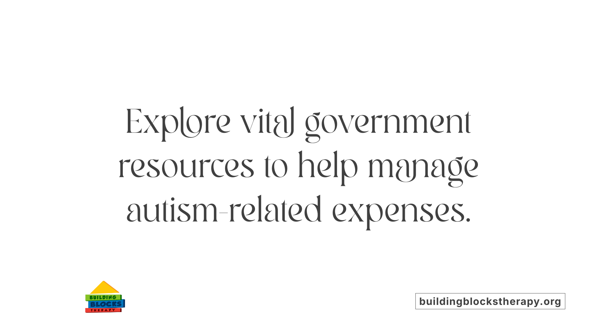 Explore vital government resources to help manage autism-related expenses.
