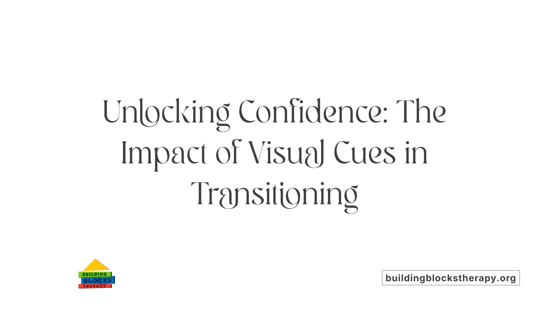 Unlocking Confidence: The Impact of Visual Cues in Transitioning