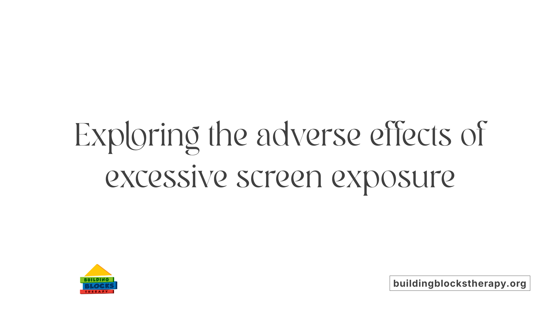 Exploring the adverse effects of excessive screen exposure