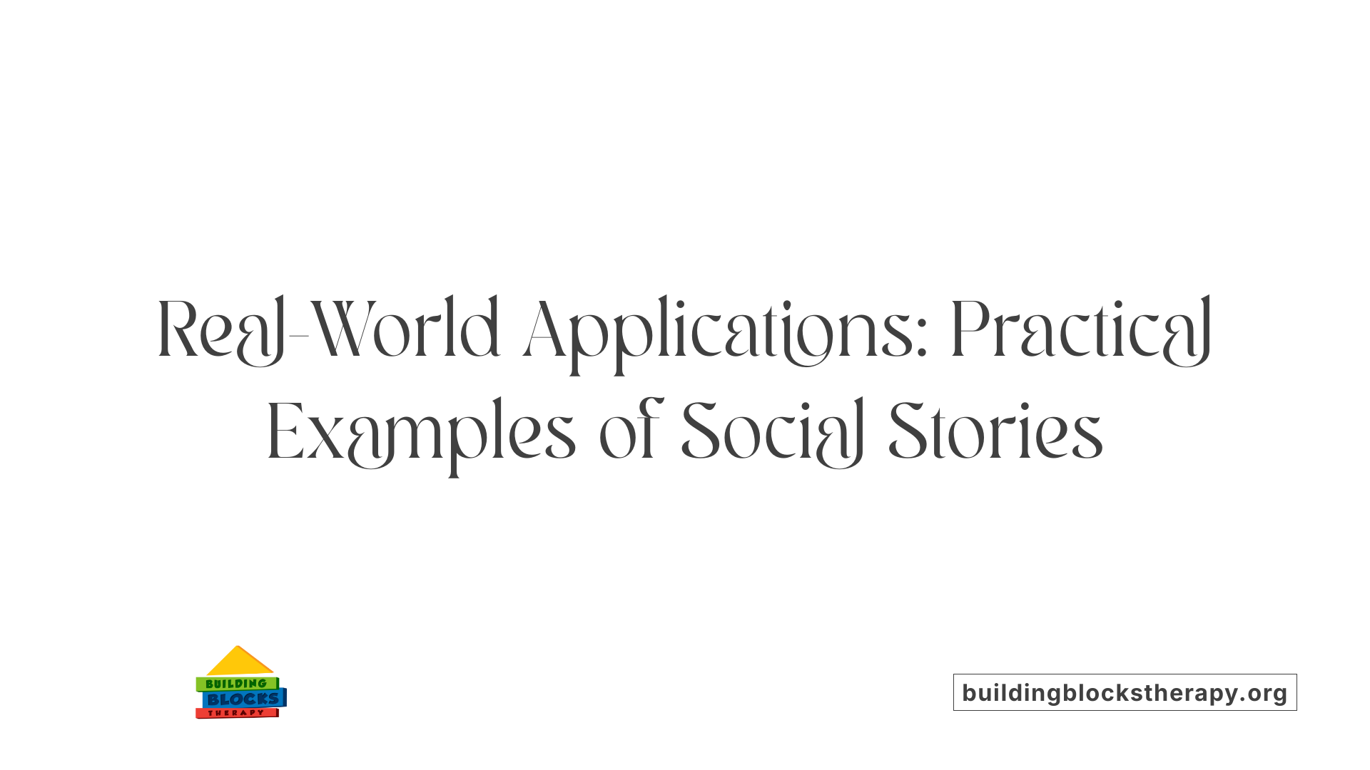Real-World Applications: Practical Examples of Social Stories
