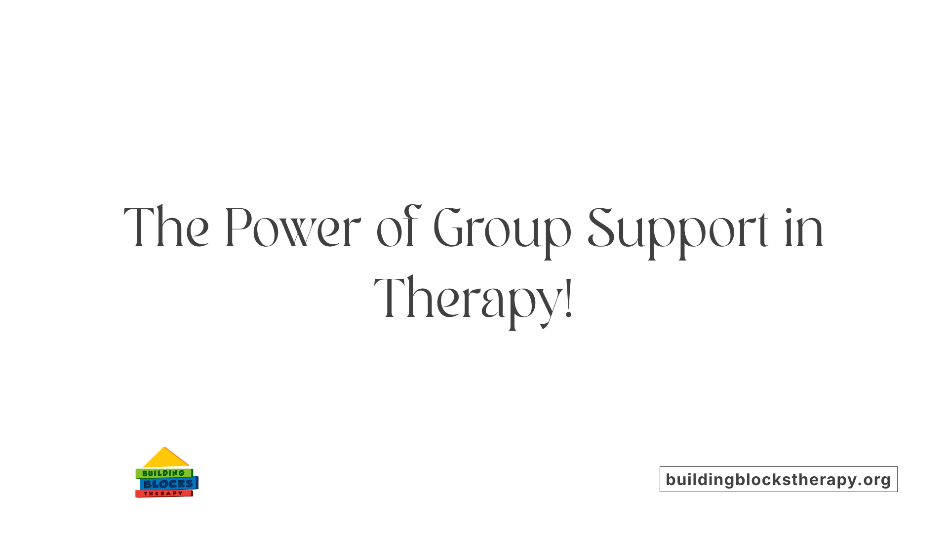 The Power of Group Support in Therapy!