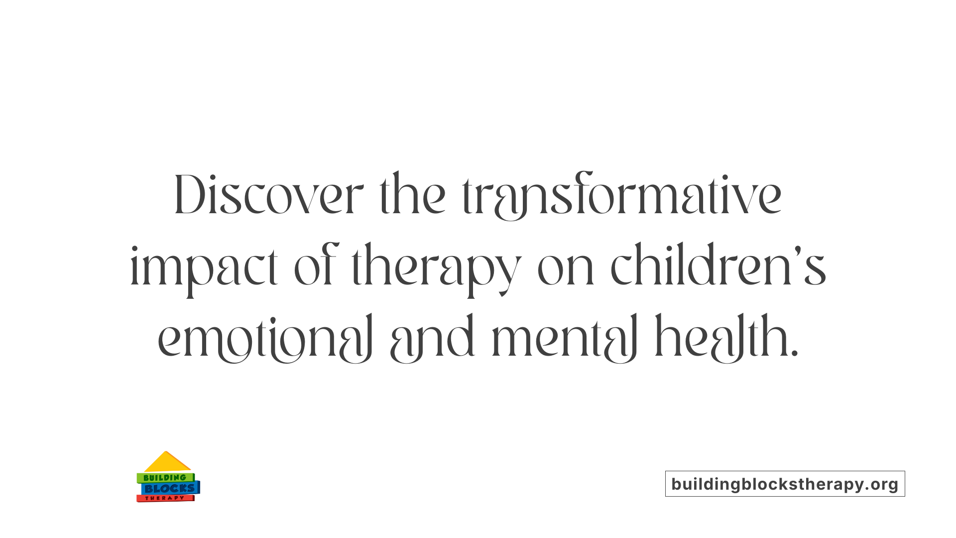 Discover the transformative impact of therapy on children's emotional and mental health.