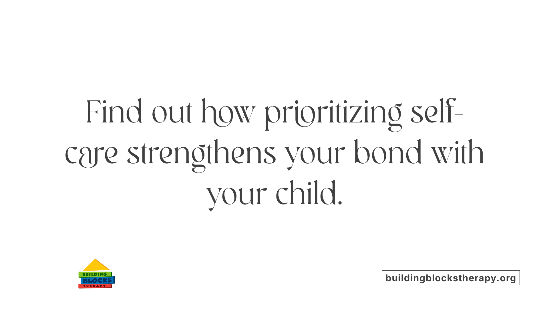 Find out how prioritizing self-care strengthens your bond with your child.
