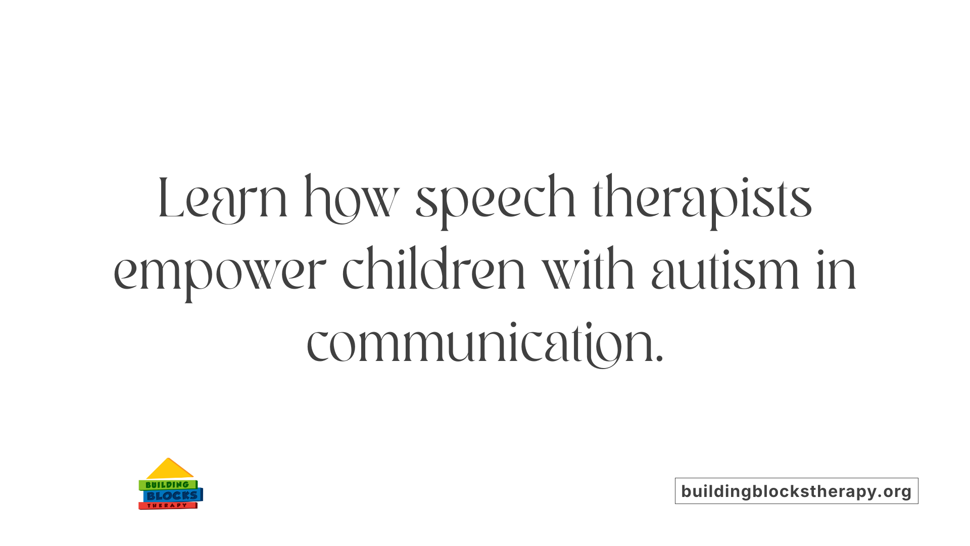 Learn how speech therapists empower children with autism in communication.