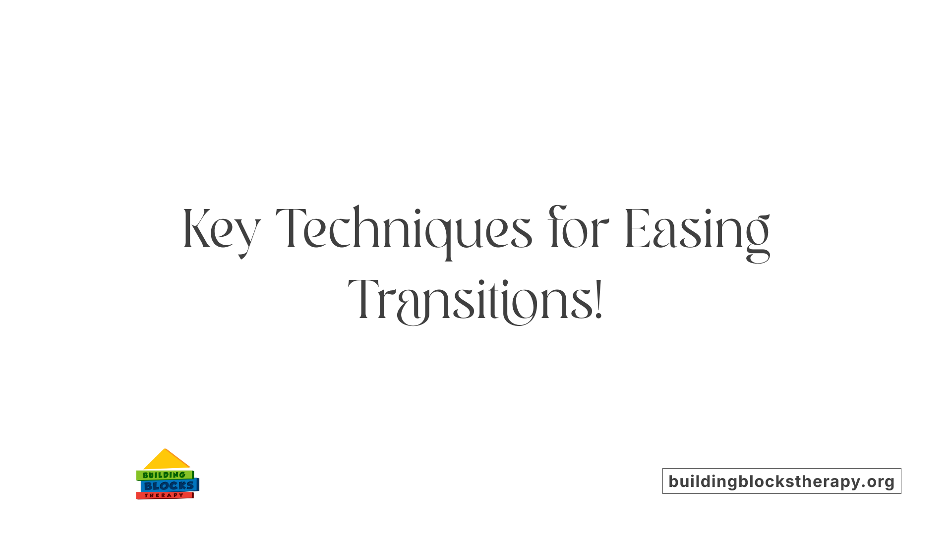 Key Techniques for Easing Transitions!
