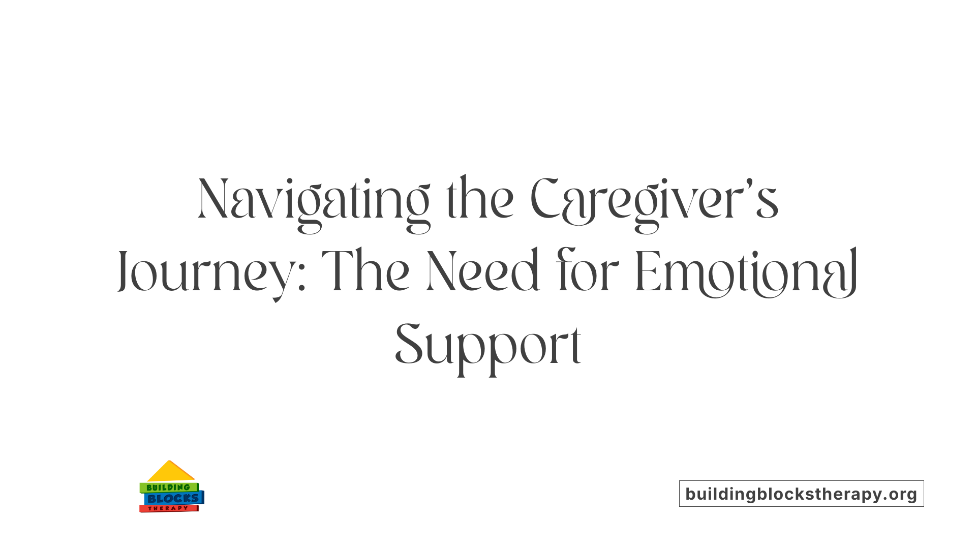 Navigating the Caregiver's Journey: The Need for Emotional Support