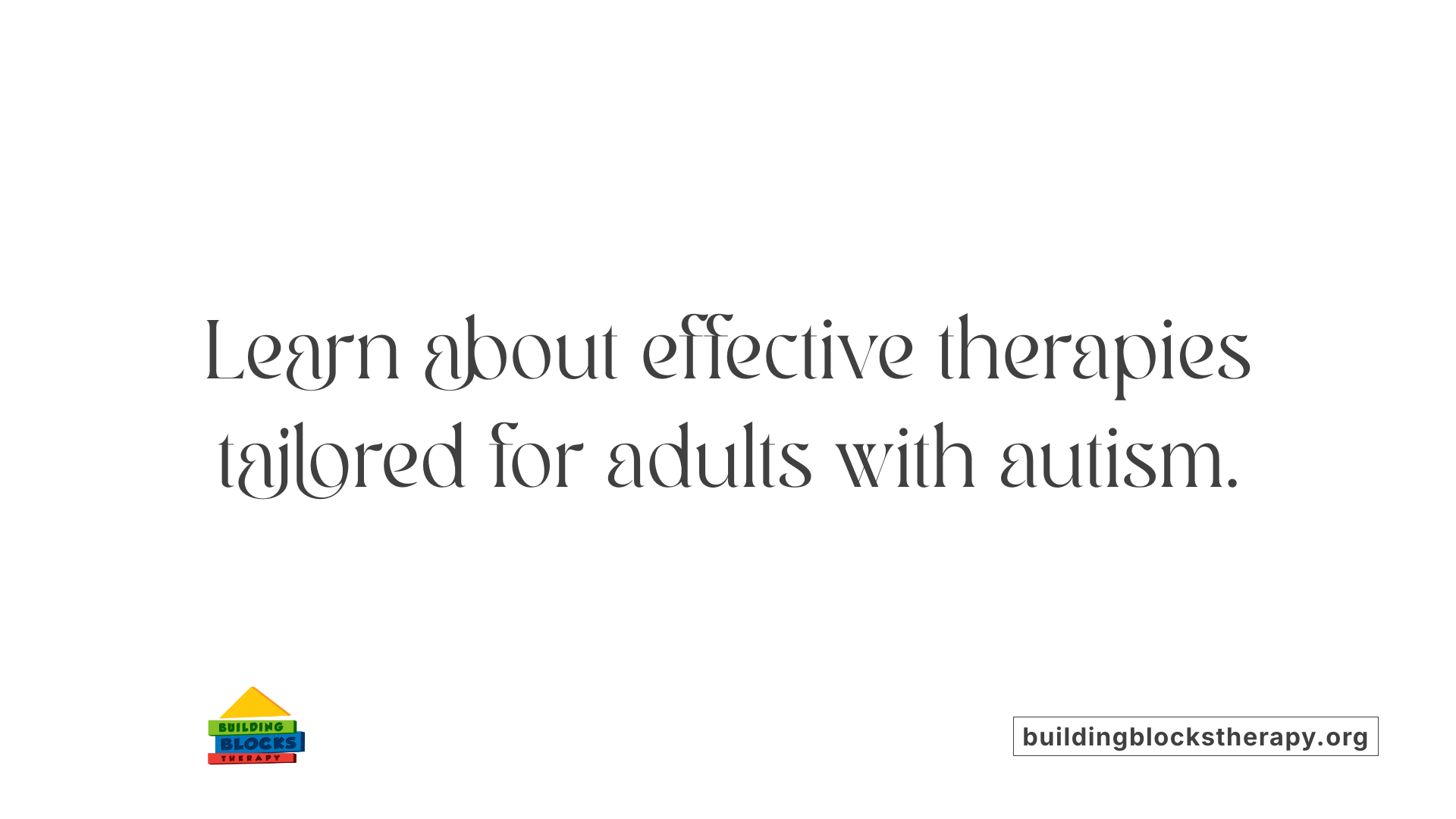 Learn about effective therapies tailored for adults with autism.