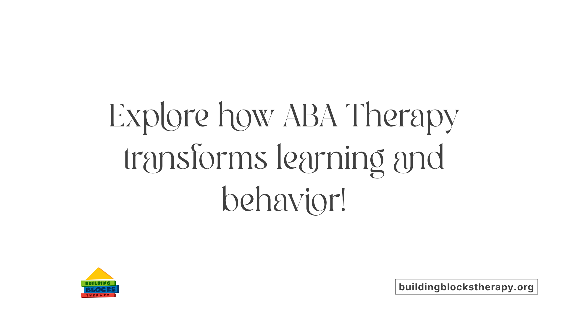 Explore how ABA Therapy transforms learning and behavior!