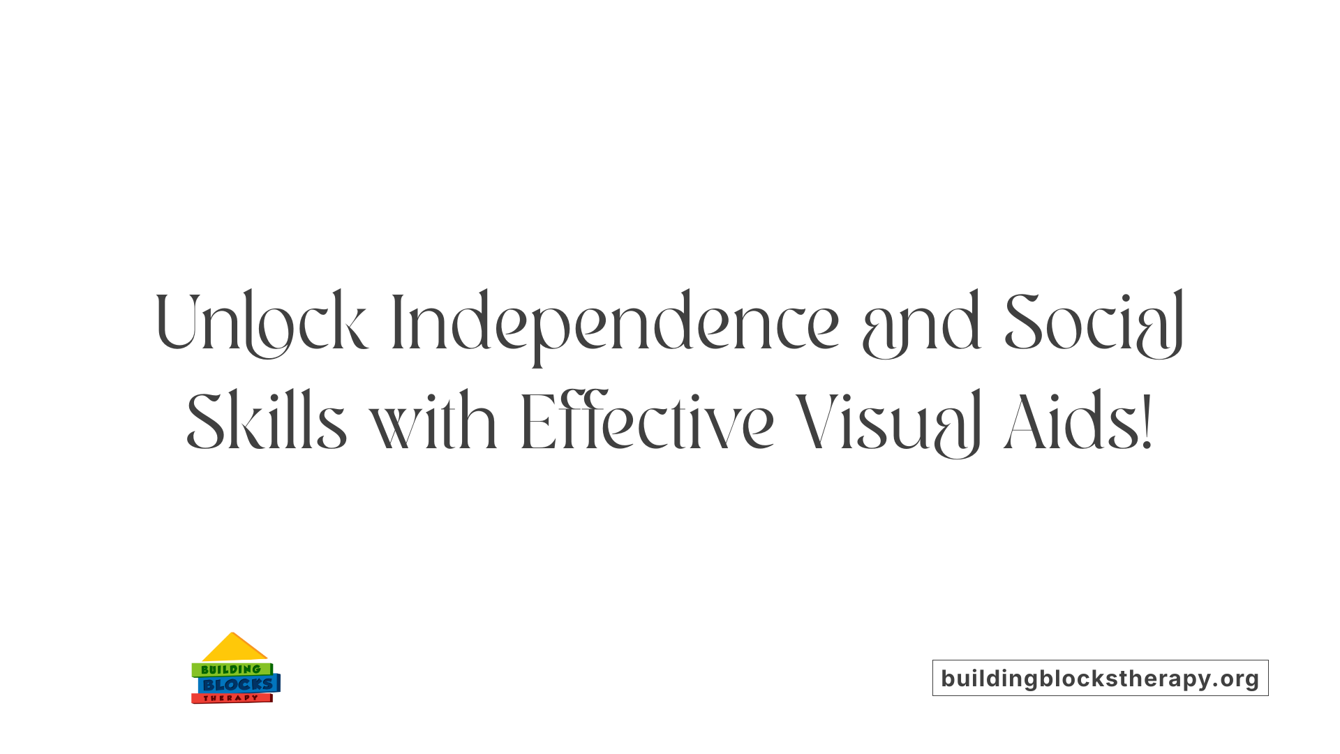 Unlock Independence and Social Skills with Effective Visual Aids!