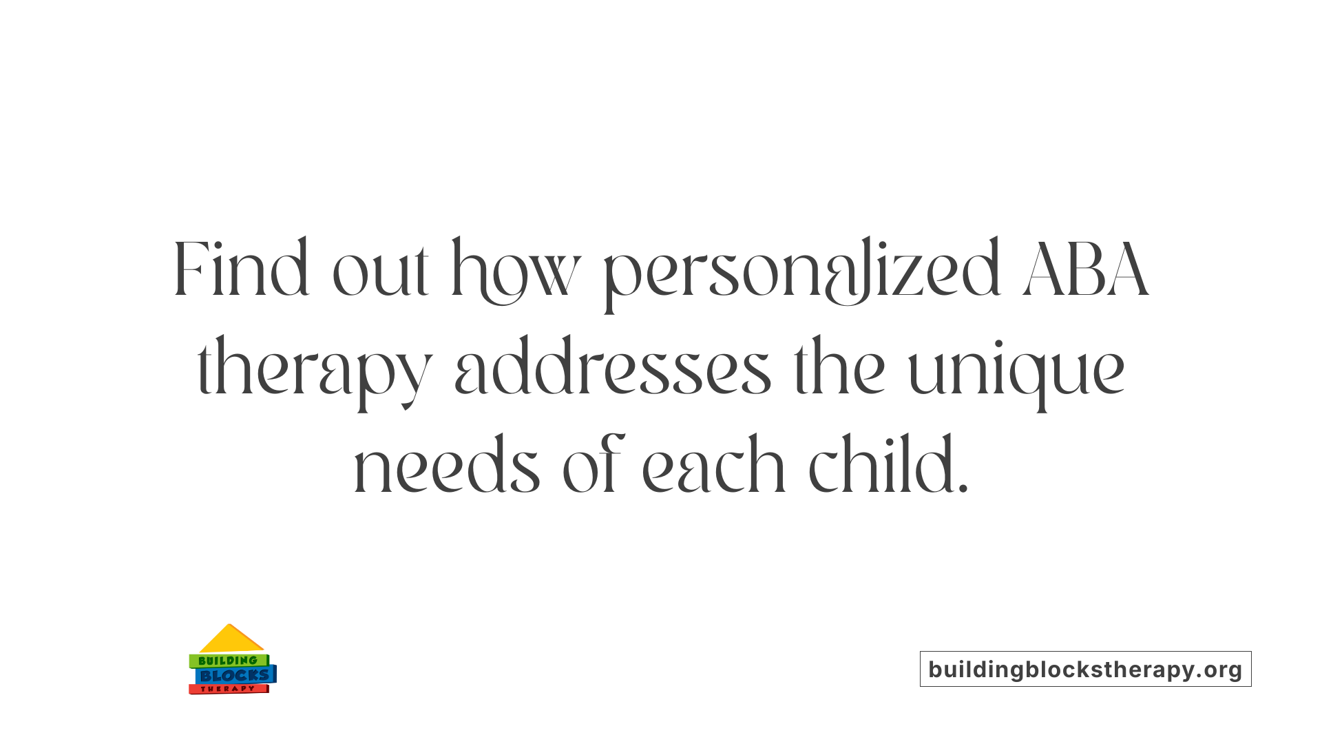 Find out how personalized ABA therapy addresses the unique needs of each child.