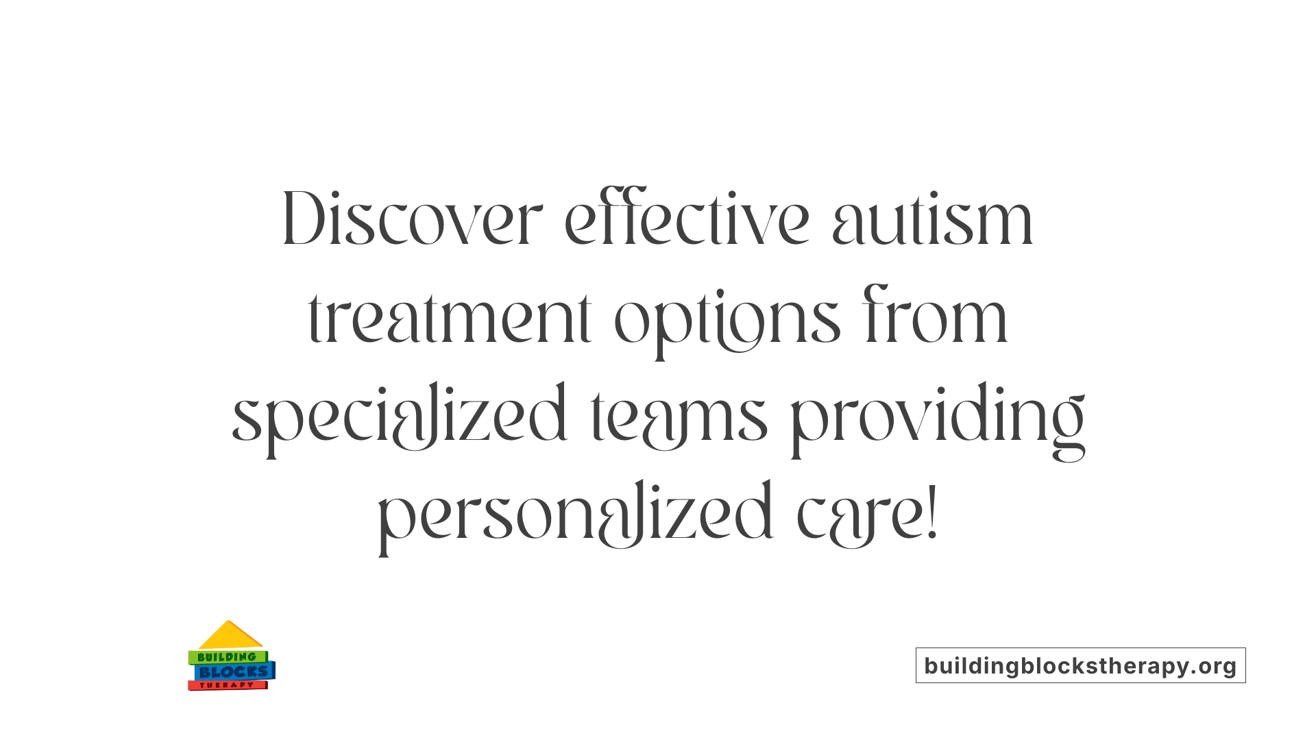 Discover effective autism treatment options from specialized teams providing personalized care!