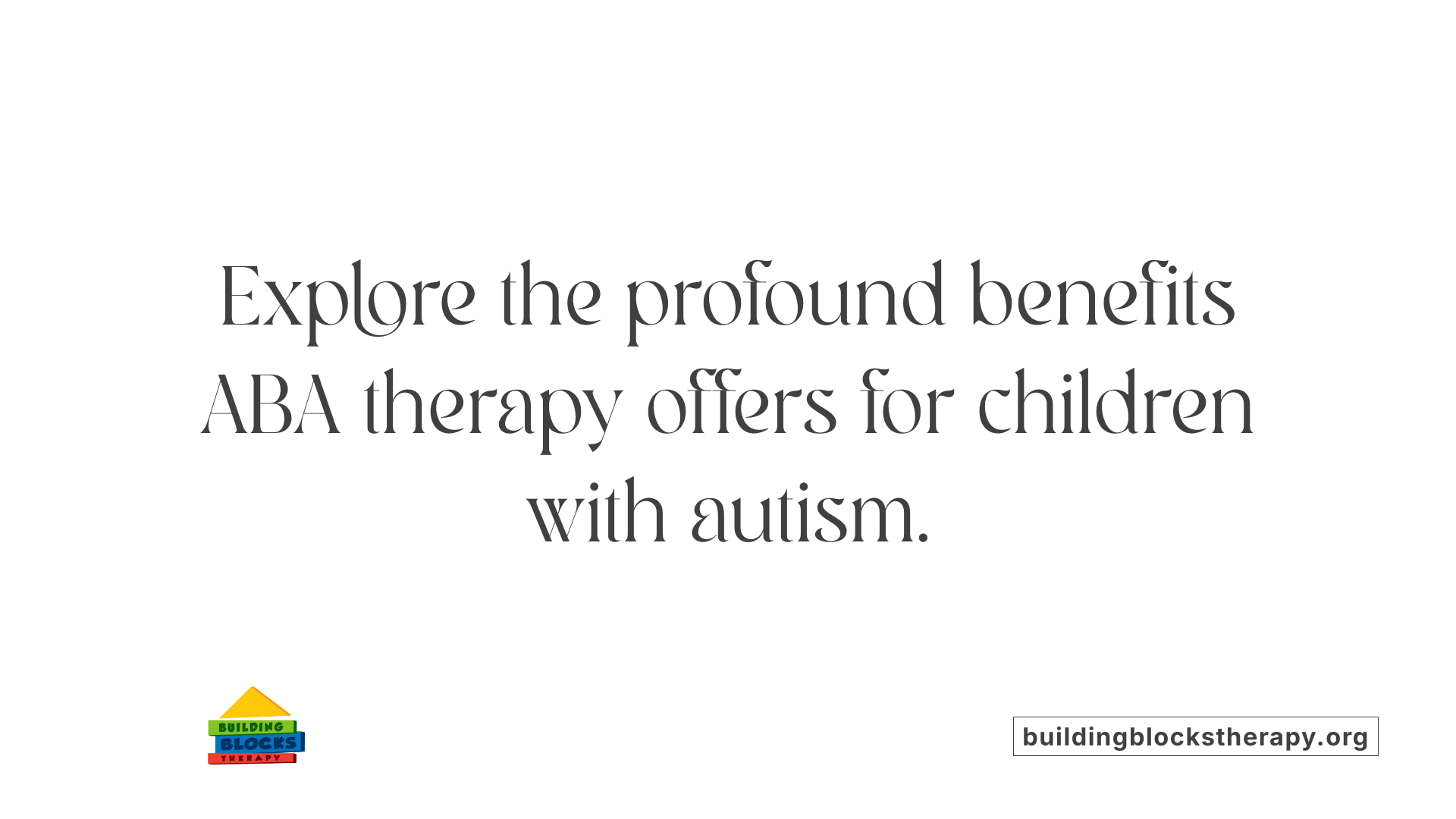 Explore the profound benefits ABA therapy offers for children with autism.