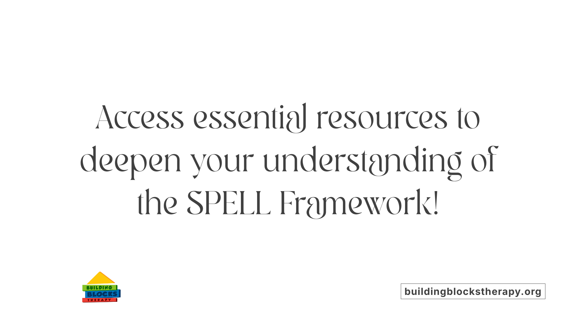 Access essential resources to deepen your understanding of the SPELL Framework!