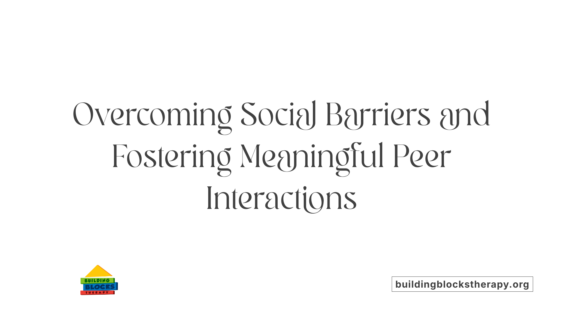 Overcoming Social Barriers and Fostering Meaningful Peer Interactions