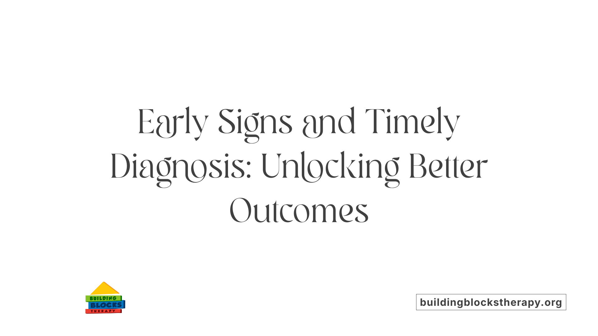 Early Signs and Timely Diagnosis: Unlocking Better Outcomes