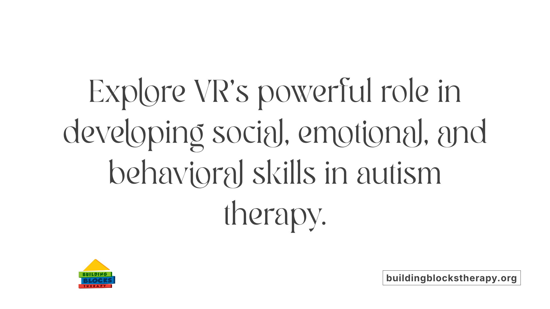 Explore VR's powerful role in developing social, emotional, and behavioral skills in autism therapy.