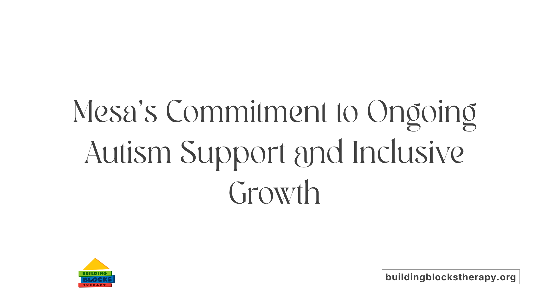 Mesa’s Commitment to Ongoing Autism Support and Inclusive Growth