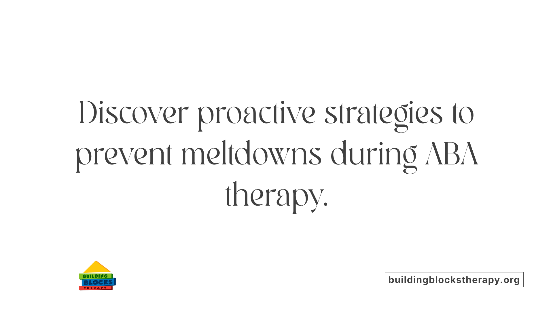 Discover proactive strategies to prevent meltdowns during ABA therapy.