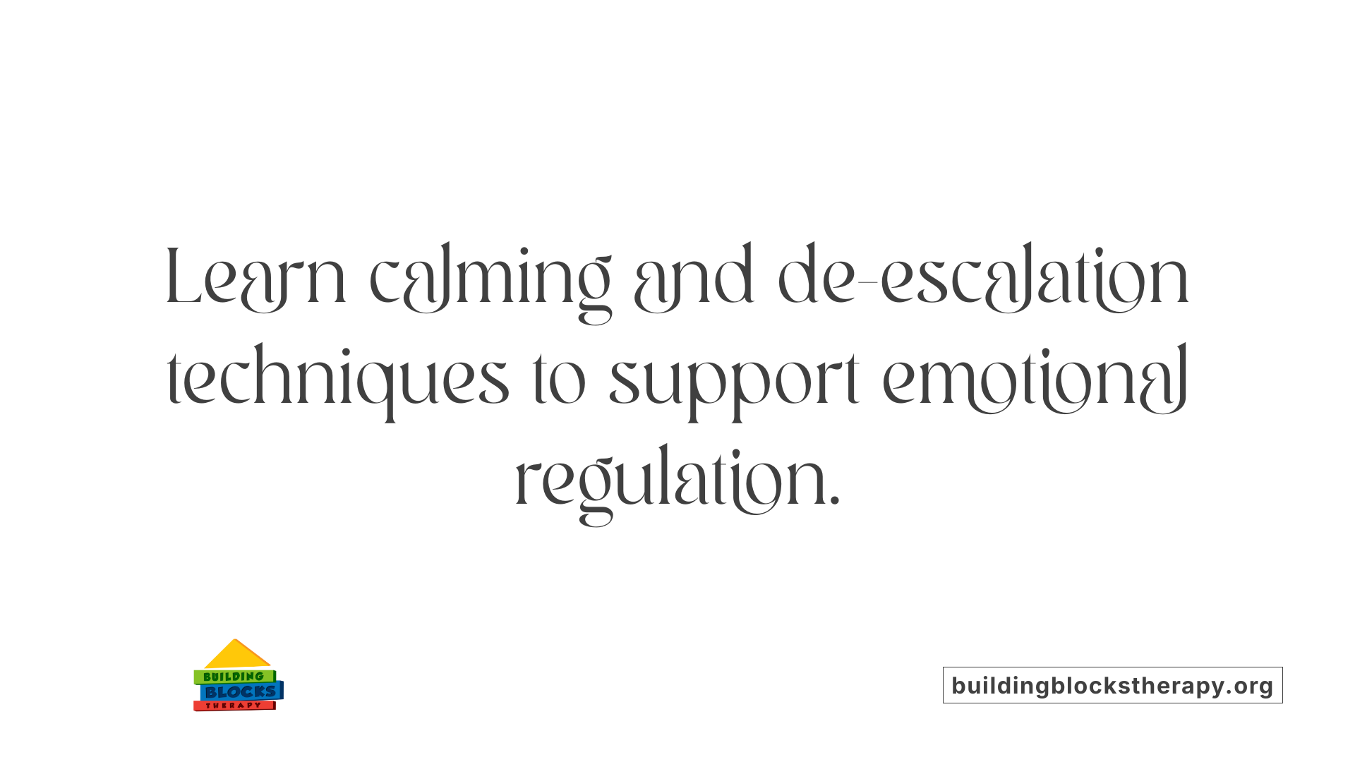 Learn calming and de-escalation techniques to support emotional regulation.