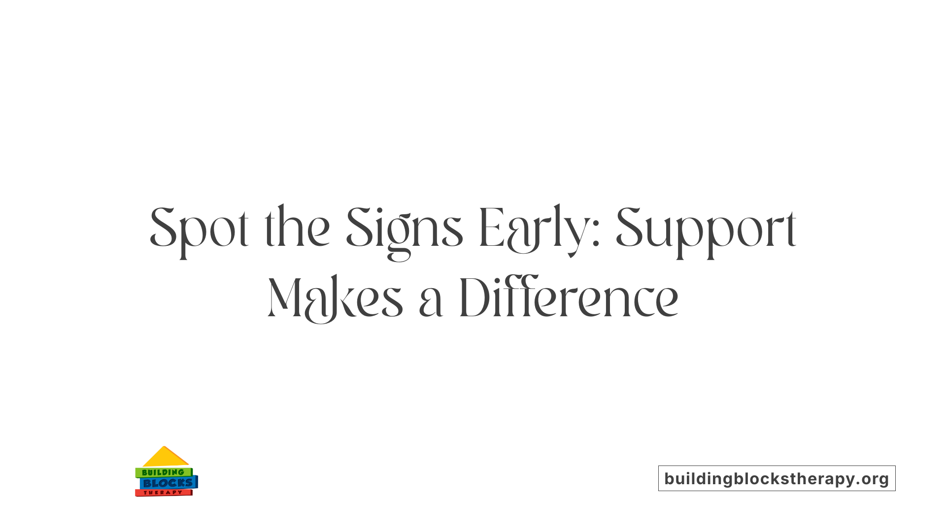 Spot the Signs Early: Support Makes a Difference