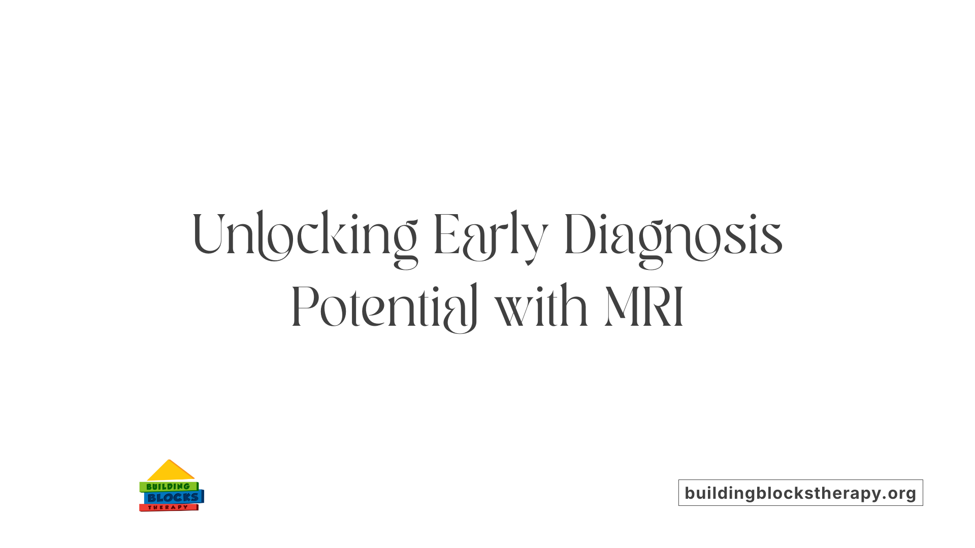 Unlocking Early Diagnosis Potential with MRI