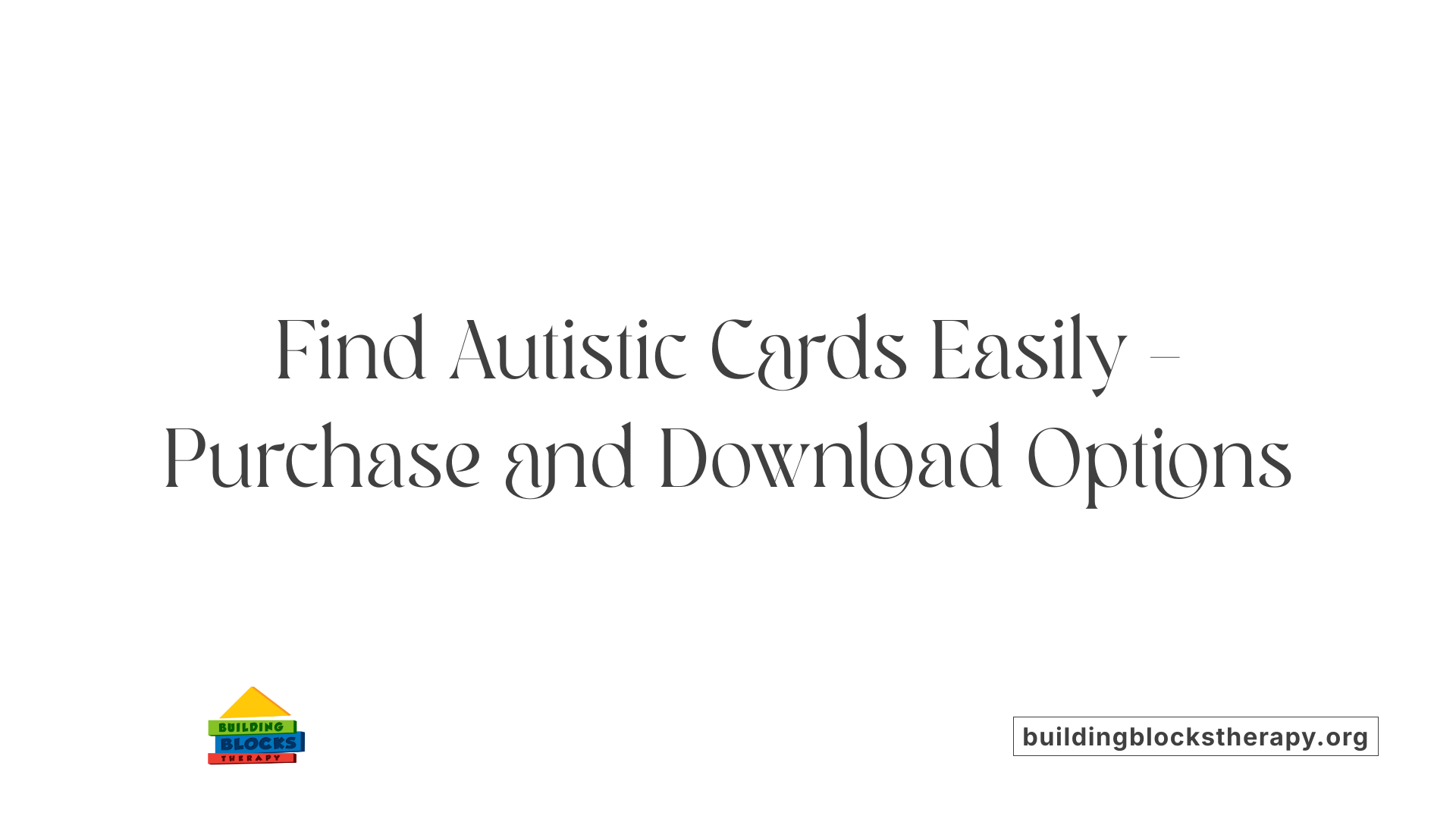 Find Autistic Cards Easily – Purchase and Download Options