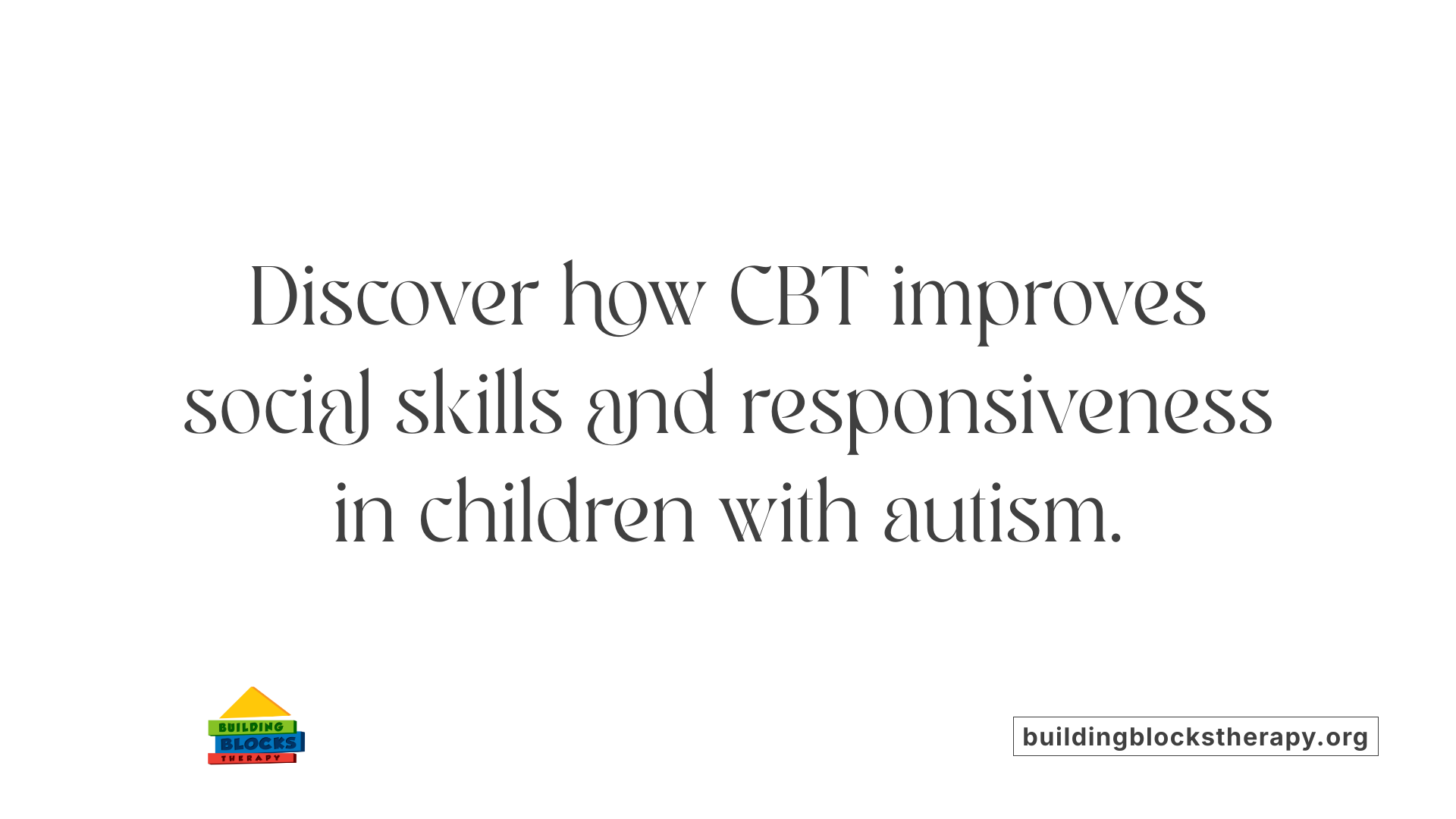 Discover how CBT improves social skills and responsiveness in children with autism.