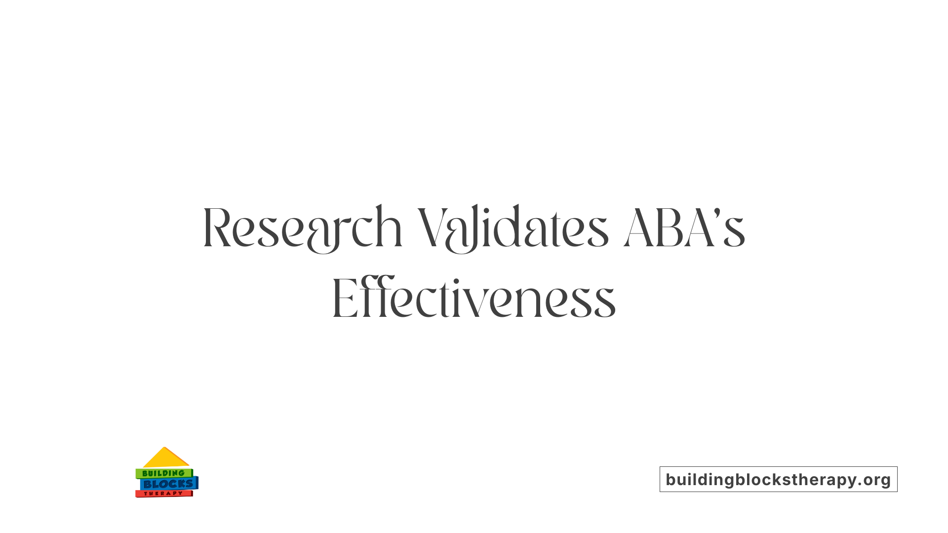 Research Validates ABA's Effectiveness