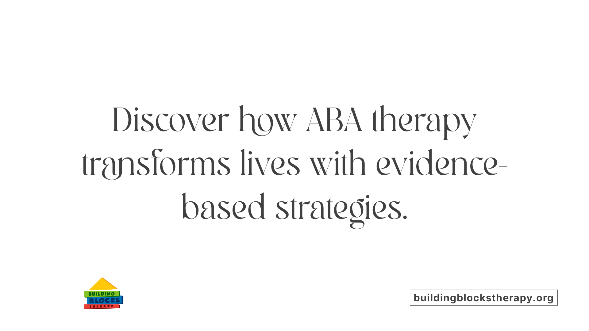 Discover how ABA therapy transforms lives with evidence-based strategies.