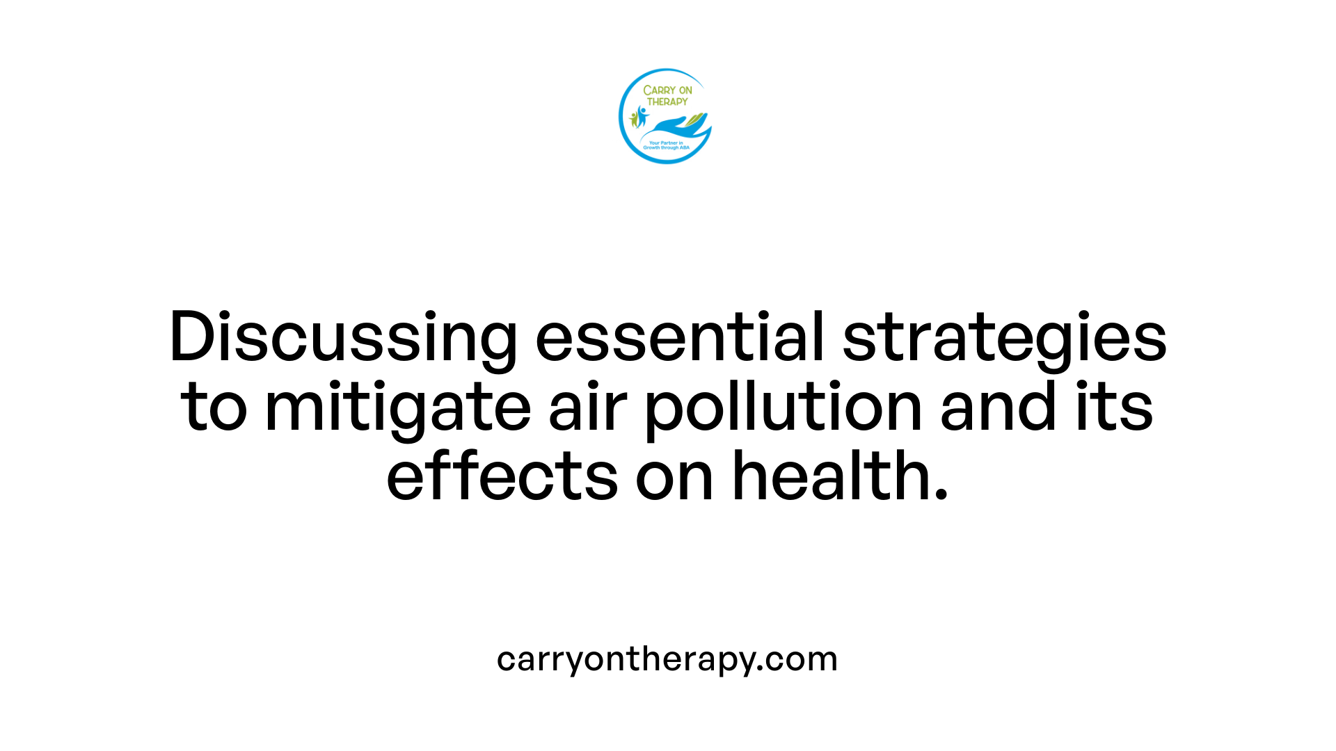 Discussing essential strategies to mitigate air pollution and its effects on health.