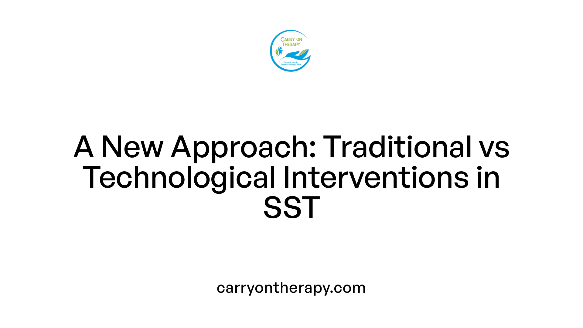 A New Approach: Traditional vs Technological Interventions in SST