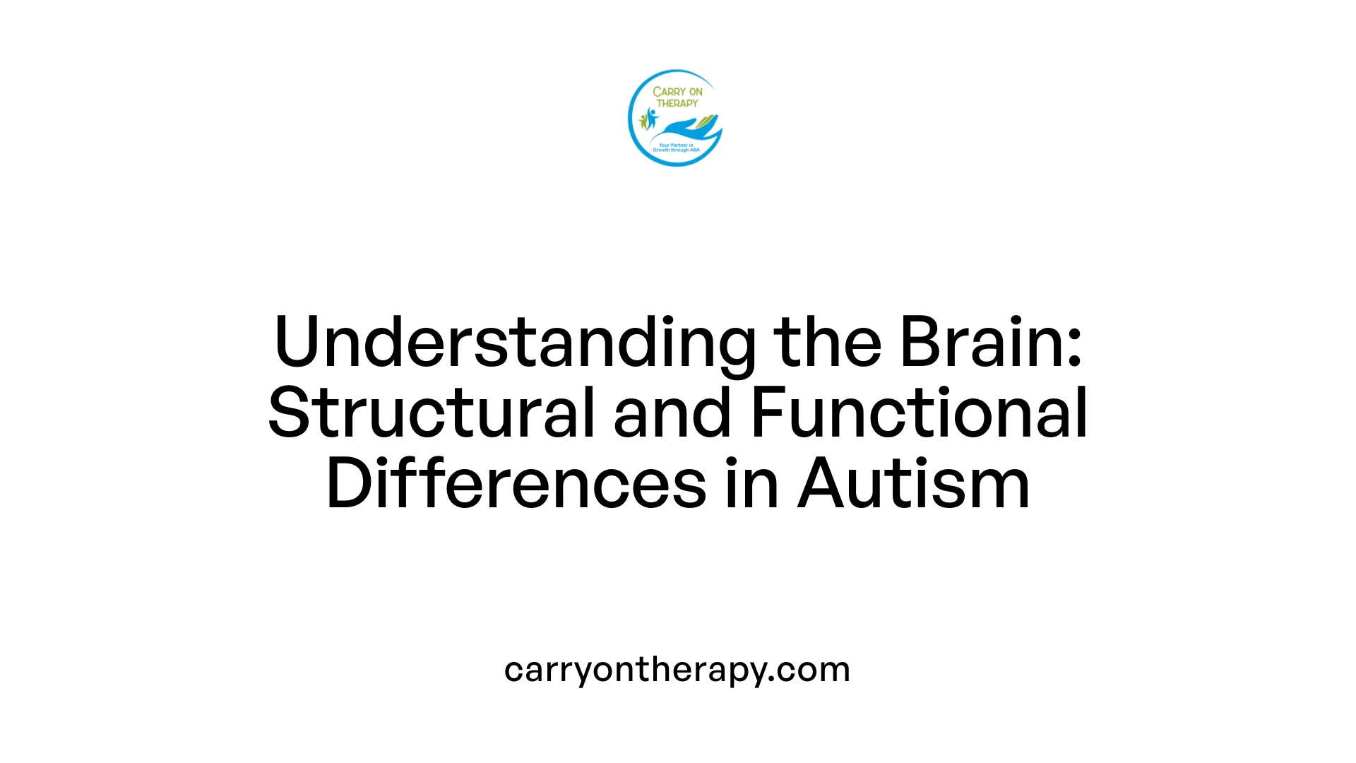 Understanding the Brain: Structural and Functional Differences in Autism