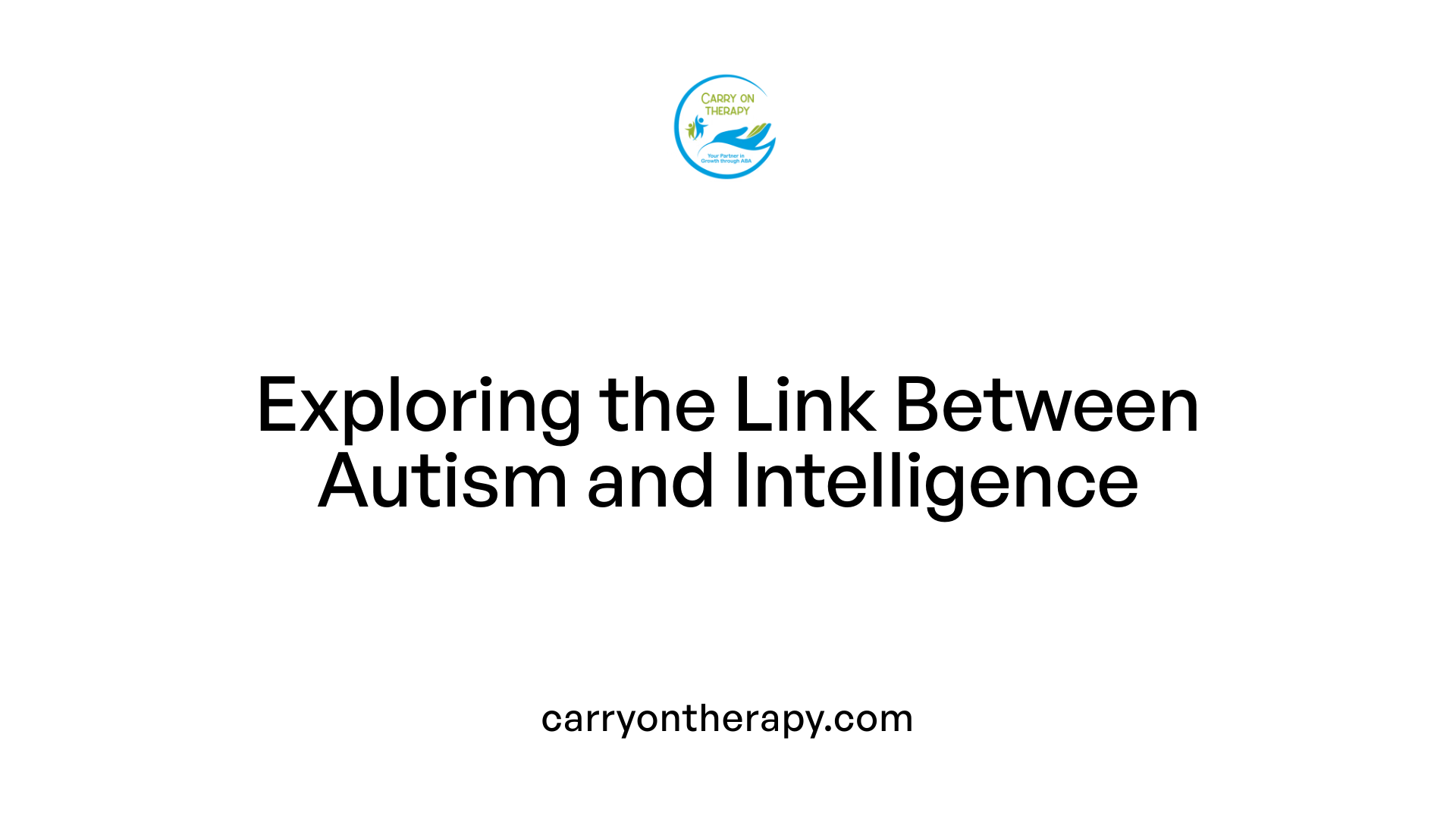 Exploring the Link Between Autism and Intelligence