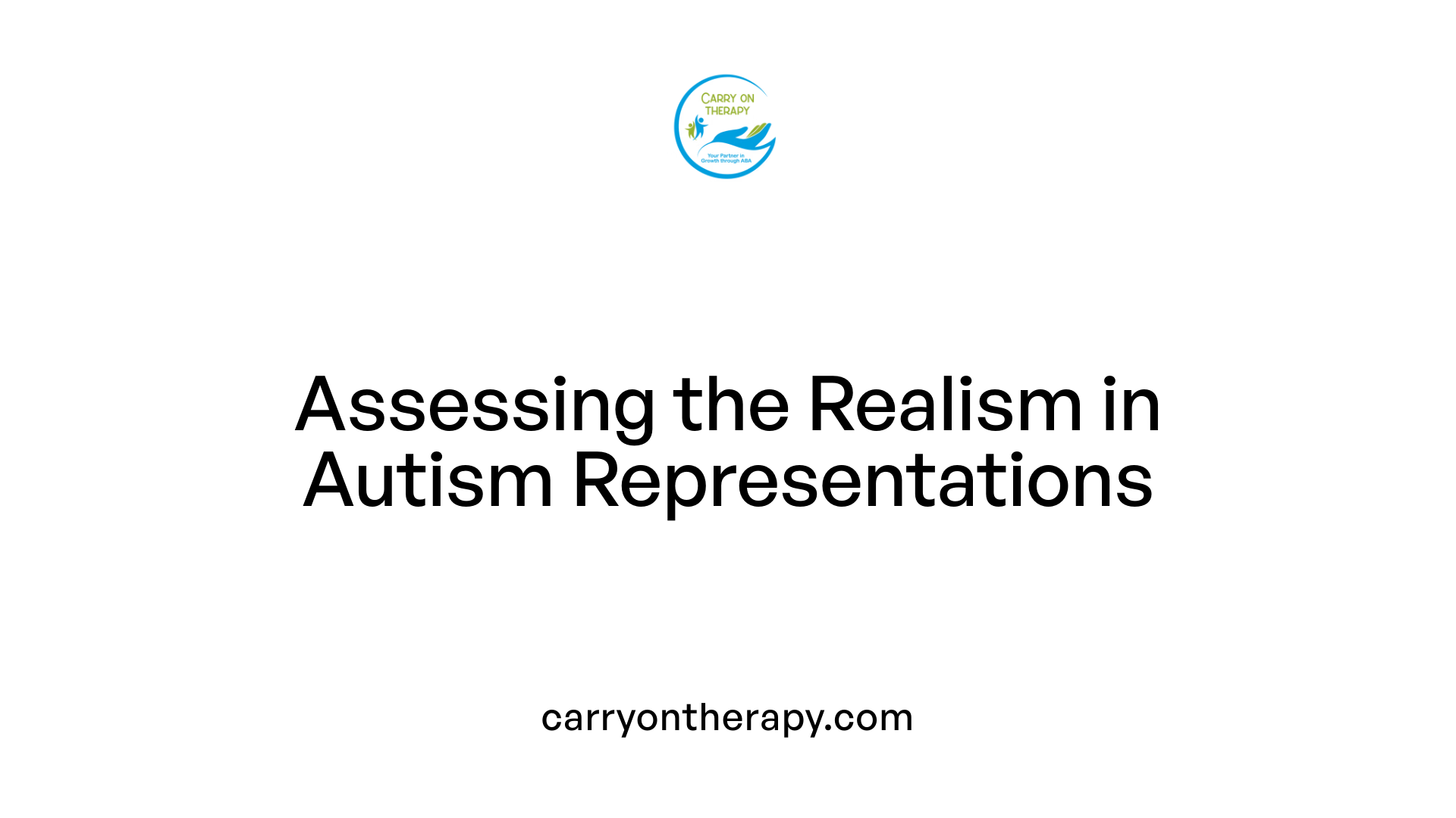 Assessing the Realism in Autism Representations