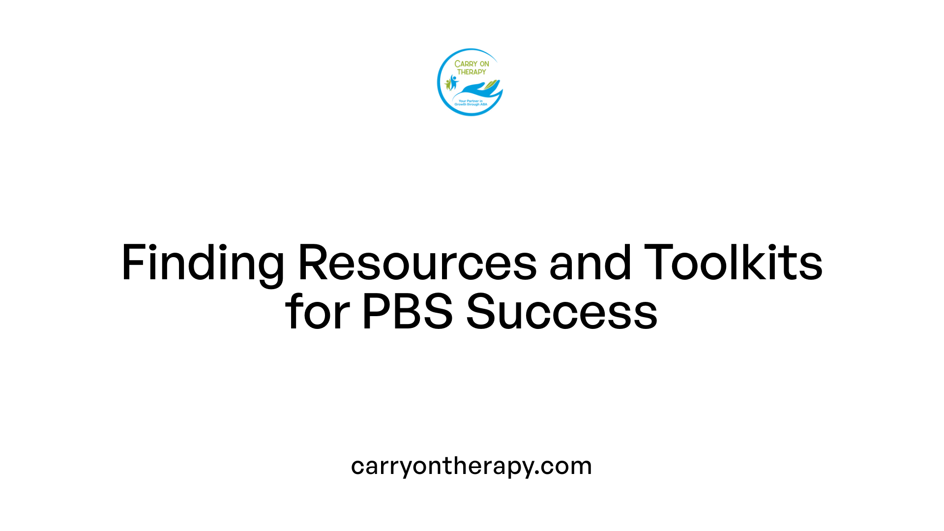 Finding Resources and Toolkits for PBS Success