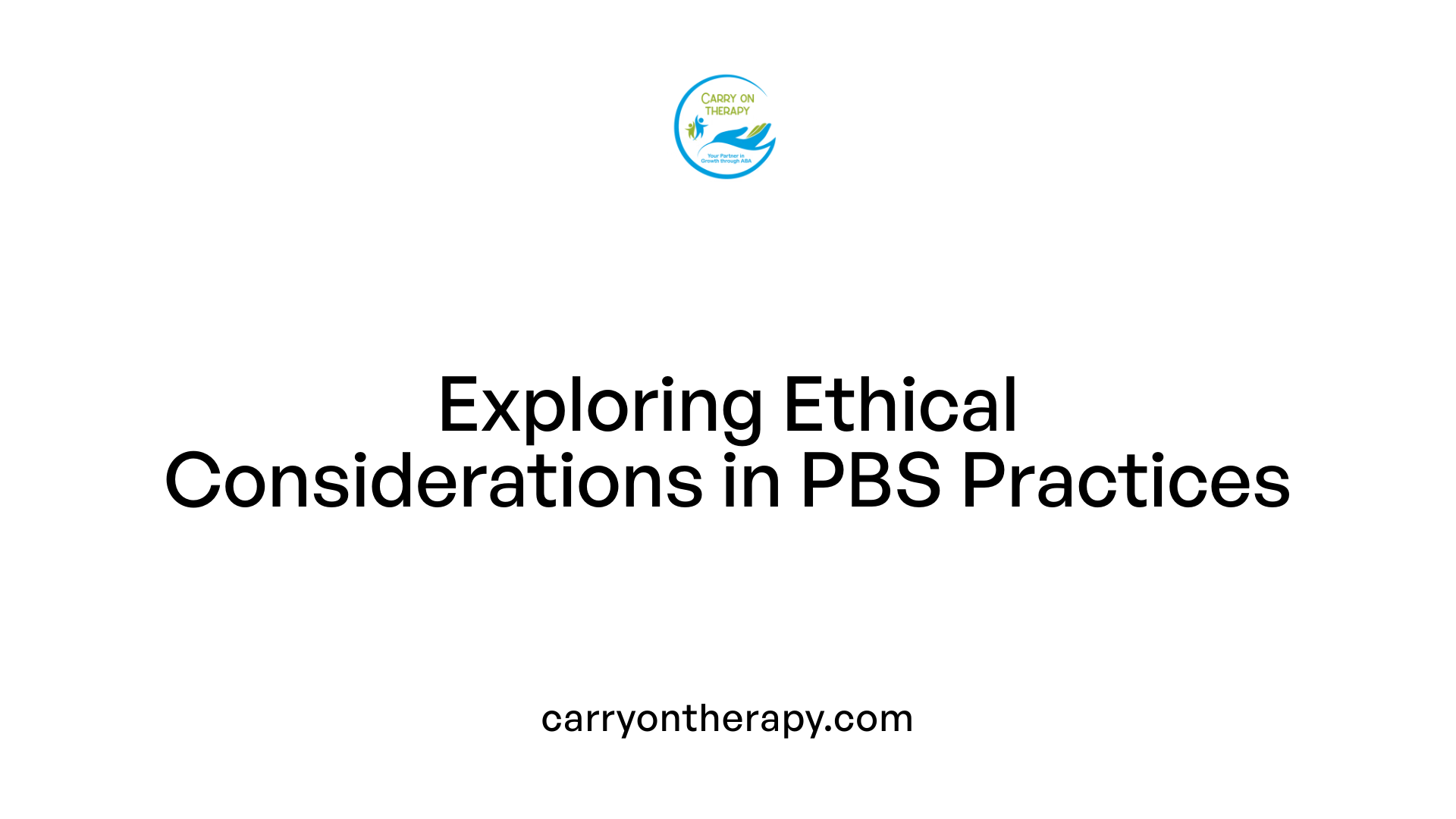 Exploring Ethical Considerations in PBS Practices