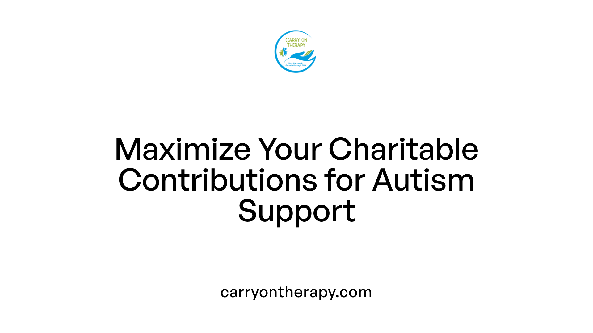 Maximize Your Charitable Contributions for Autism Support